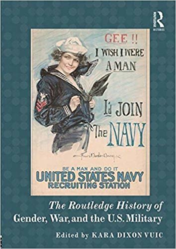 okumak The Routledge History of Gender, War, and the U.S. Military