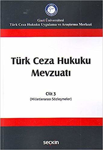 okumak Türk Ceza Hukuku Mevzuatı Cilt: 3