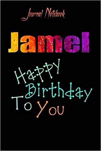 Jamel: Happy Birthday To you Sheet 9x6 Inches 120 Pages with bleed - A Great Happybirthday Gift