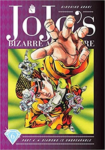 okumak JoJo&#39;s Bizarre Adventure: Part 4 -- Diamond is Unbreakable, Vol. 6 (JoJo&#39;s Bizarre Adventure Part 2, 3 &amp; 4, Band 6)