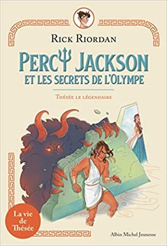 okumak Thésée le légendaire: Percy Jackson et les secrets de l&#39;Olympe - tome 3 (A.M.ROMANS ADOS)