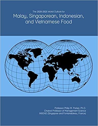 okumak The 2020-2025 World Outlook for Malay, Singaporean, Indonesian, and Vietnamese Food