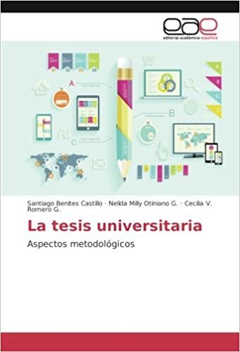 okumak La tesis universitaria: Aspectos metodológicos
