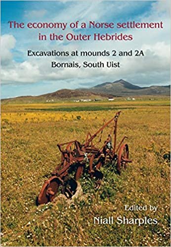okumak The Economy of a Norse Settlement in the Outer Hebrides: Excavations at Mounds 2 and 2a Bornais, South Uist