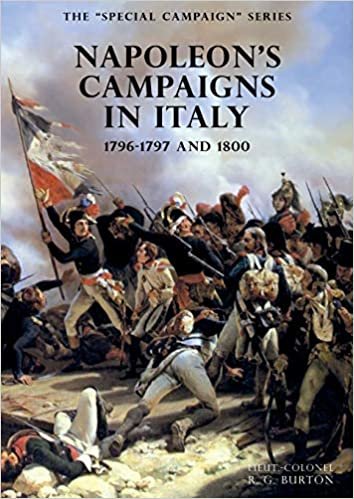okumak The SPECIAL CAMPAIGN SERIES: NAPOLEON&#39;S CAMPAIGNS IN ITALY : 1796-1797 and 1800