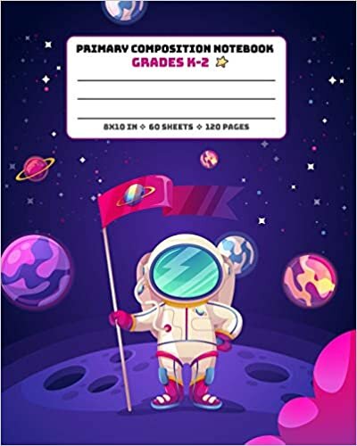 okumak Primary Composition Notebook Grades K-2: Picture drawing and Dash Mid Line hand writing paper Story Paper Journal - Astronaut Flag Design (Primary Composition Space Adventure, Band 7)