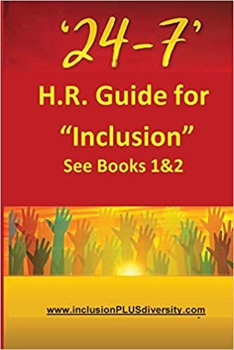 okumak &#39;24-7&#39; H.R.Guide for &quot;Inclusion&quot; See Books 1&amp;2