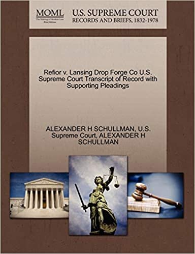okumak Refior V. Lansing Drop Forge Co U.S. Supreme Court Transcript of Record with Supporting Pleadings