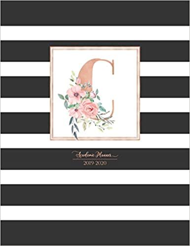 okumak Academic Planner 2019-2020: Black and White Stripes Rose Gold Monogram Letter C with Pink Flowers Striped Academic Planner July 2019 - June 2020 for Students, Moms and Teachers (School and College)
