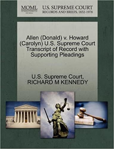 okumak Allen (Donald) v. Howard (Carolyn) U.S. Supreme Court Transcript of Record with Supporting Pleadings