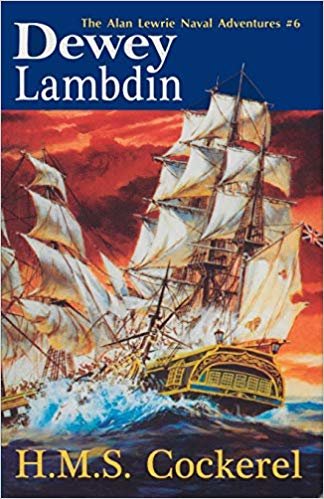okumak H.M.S. Cockerel : The Alan Lewrie Naval Adventures #6