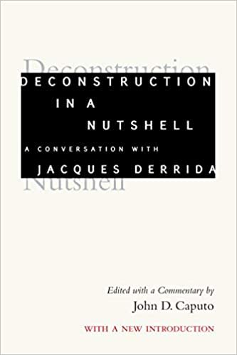 okumak Deconstruction in a Nutshell: A Conversation with Jacques Derrida, with a New Introduction (Perspectives in Continental Philosophy)