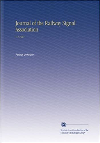 okumak Journal of the Railway Signal Association: V.4 1907