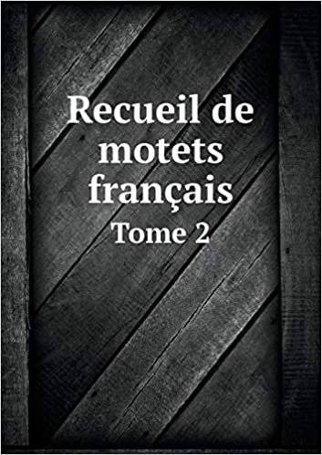 okumak Recueil de motets français Tome 2