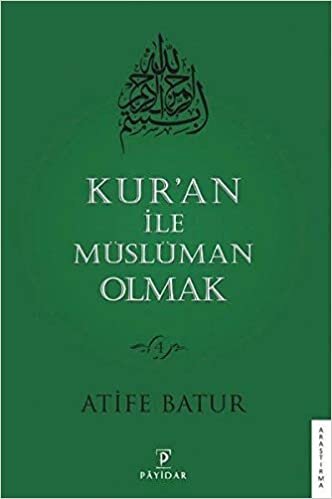 okumak Kur&#39;an ile Müslüman Olmak 4