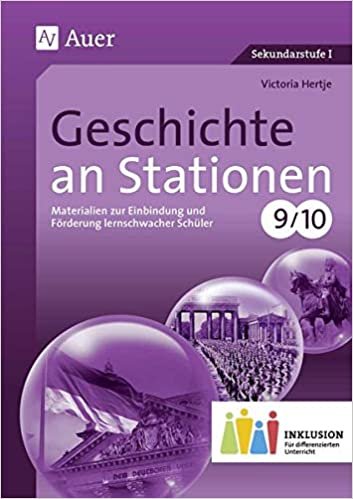 okumak Hertje, V: Geschichte an Stationen 9-10 Inklusion