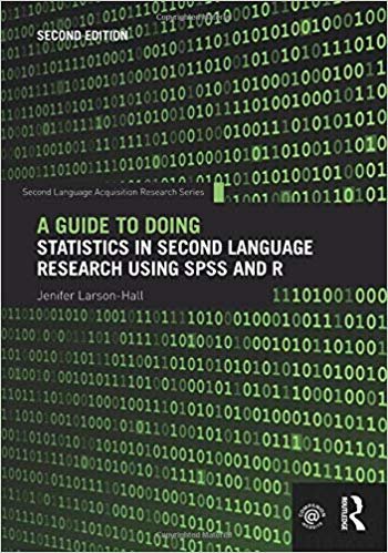 okumak A Guide to Doing Statistics in Second Language Research Using SPSS and R