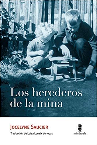 okumak Los herederos de la mina (Tour de force, Band 31)
