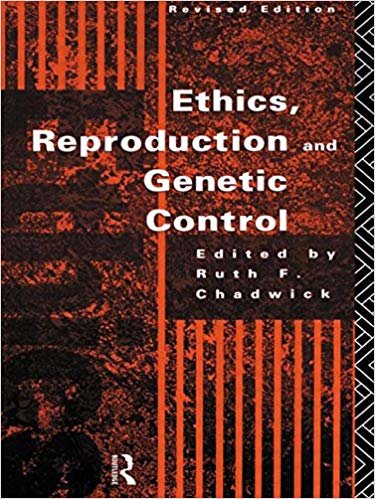 okumak Ethics Reproduction &amp; Genetic Control