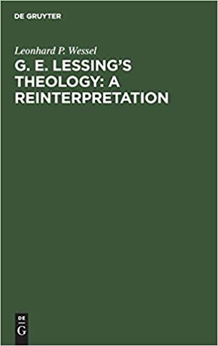 okumak G. E. Lessing&#39;s Theology: A Reinterpretation