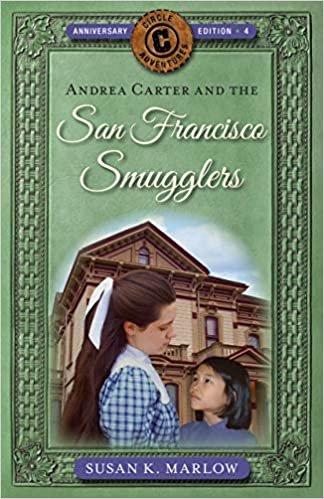 okumak Andrea Carter and the San Francisco Smugglers (Circle C Adventures)