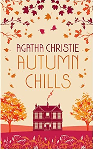 AUTUMN CHILLS: Tales of Intrigue from the Queen of Crime تحميل