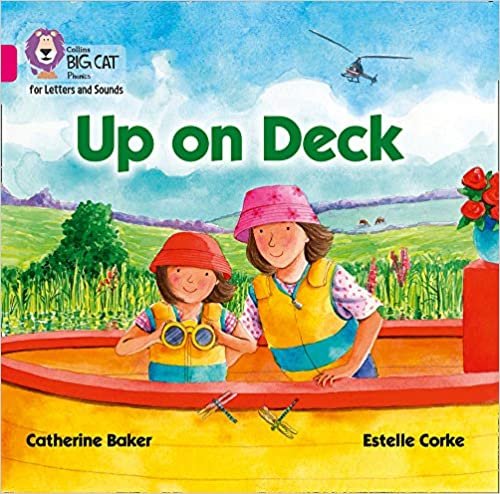 okumak Up on Deck Big Book: Band 01b/Pink B (Collins Big Cat Phonics for Letters and Sounds)