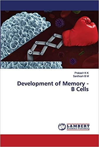 okumak Development of Memory - B Cells