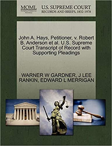 okumak John A. Hays, Petitioner, v. Robert B. Anderson et al. U.S. Supreme Court Transcript of Record with Supporting Pleadings