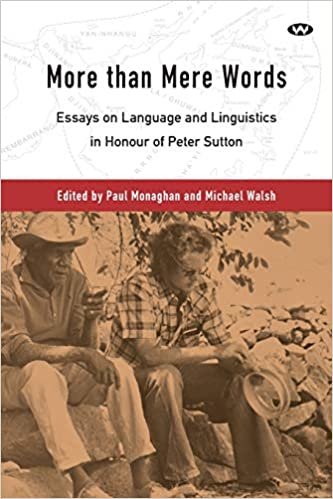 okumak More than Mere Words: Essays on Language and Linguistics in Honour of Peter Sutton