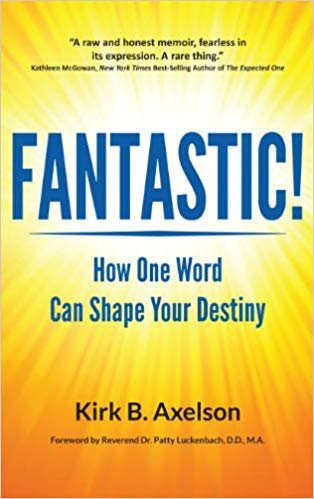 okumak Fantastic!: How One Word Can Shape Your Destiny