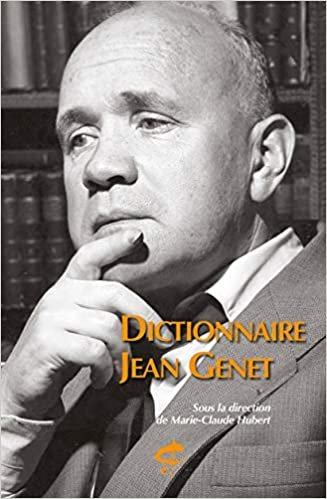 okumak Dictionnaire Jean Genet (Champion classiques)