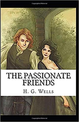okumak The Passionate Friends: A Novel Annotated