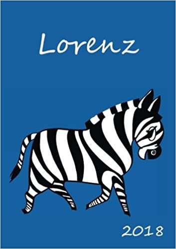 okumak 2018: personalisierter Zebra-Kalender 2018 - Lorenz - DIN A5 - eine Woche pro Doppelseite