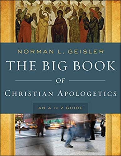 okumak The Big Book of Christian Apologetics : An A to Z Guide