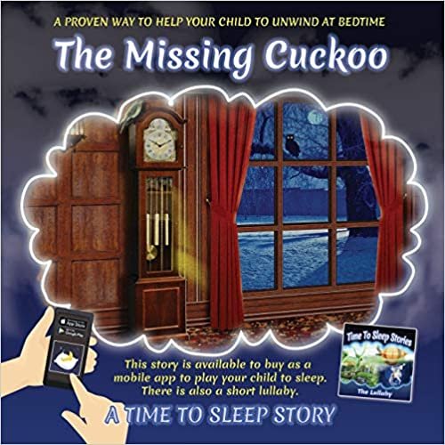 okumak The Missing Cuckoo (Time to Sleep Stories)