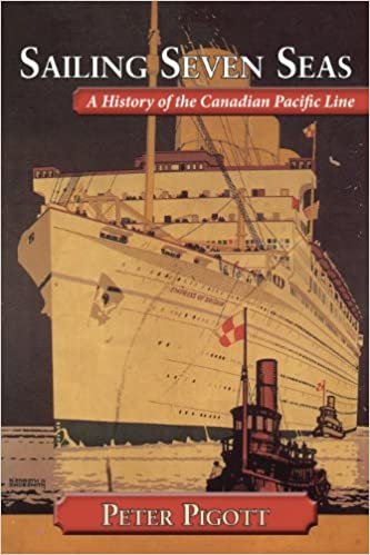 okumak Sailing Seven Seas: A History of the Canadian Pacific Line