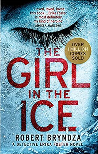 okumak The Girl in the Ice: A gripping serial killer thriller