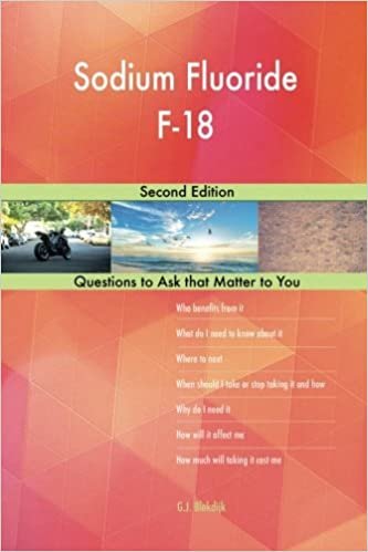 okumak Sodium Fluoride F-18; Second Edition