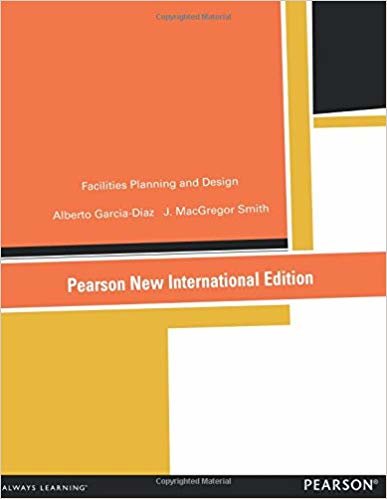 okumak Facilities Planning and Design: Pearson New International Edition