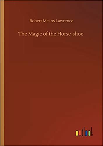 okumak The Magic of the Horse-shoe