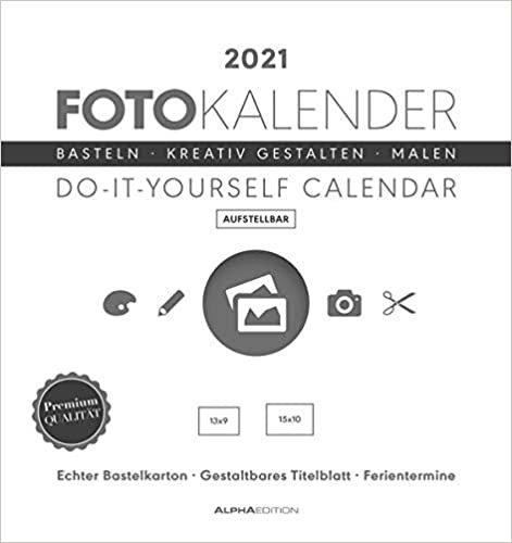okumak Foto-Bastelkalender 2021 datiert, weiß: Do it yourself calendar