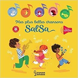 okumak Mes plus belles chansons salsa (Livres sonores)