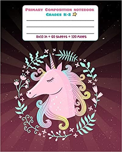 okumak Primary Composition Notebook Grades K-2: Picture drawing and Dash Mid Line hand writing paper Story Paper Journal - Pink Green Unicorn Design (Unicorn Magic Story Journal, Band 23)