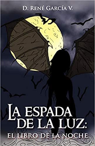 okumak La Espada De La Luz: El Libro De La Noche