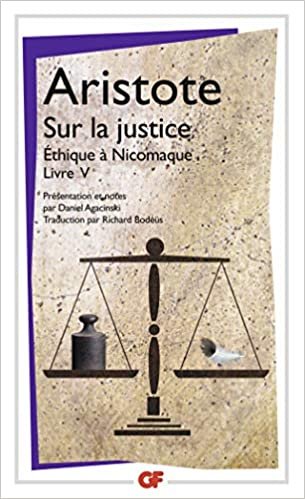 okumak Sur la justice: (Éthique à Nicomaque, livre V) (Philosophie)