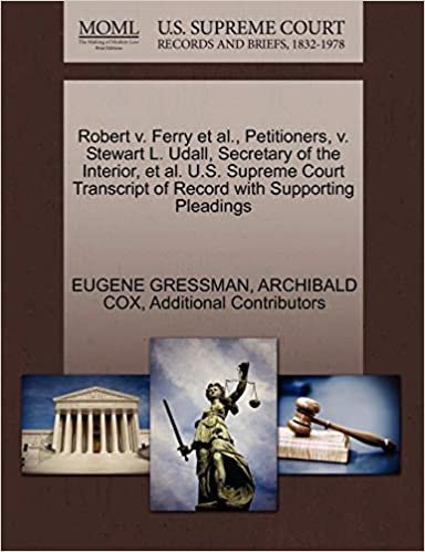 okumak Robert v. Ferry et al., Petitioners, v. Stewart L. Udall, Secretary of the Interior, et al. U.S. Supreme Court Transcript of Record with Supporting Pleadings