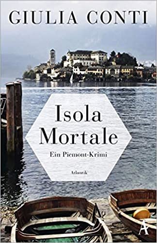 okumak Isola Mortale (Simon Strasser ermittelt, Band 2)
