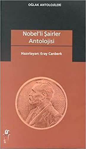 okumak Nobel’li Şairler Antolojisi