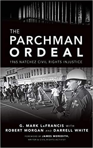 okumak The Parchman Ordeal: 1965 Natchez Civil Rights Injustice